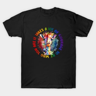 It Takes A Lot of Courage Rainbow T-Shirt T-Shirt